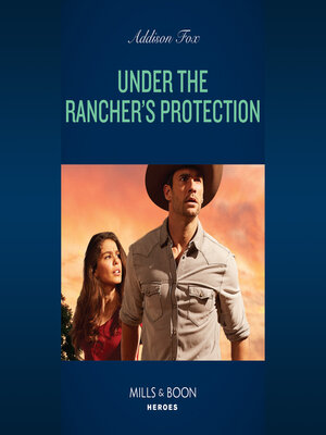 cover image of Under the Rancher's Protection